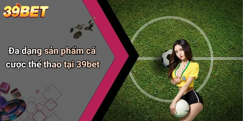 Thể Thao 39BET