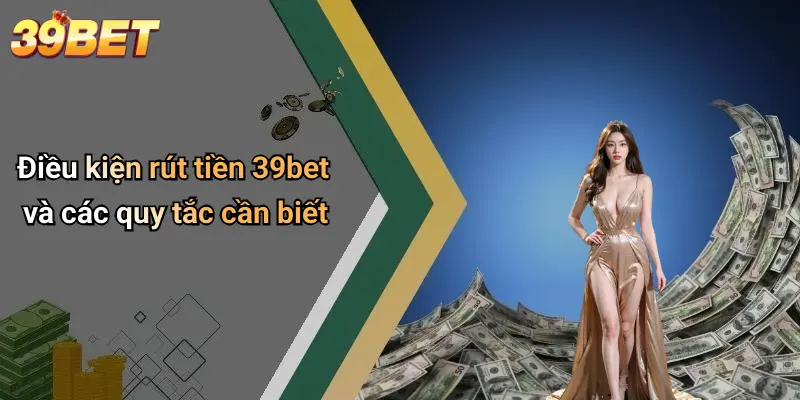 Rút Tiền 39BET