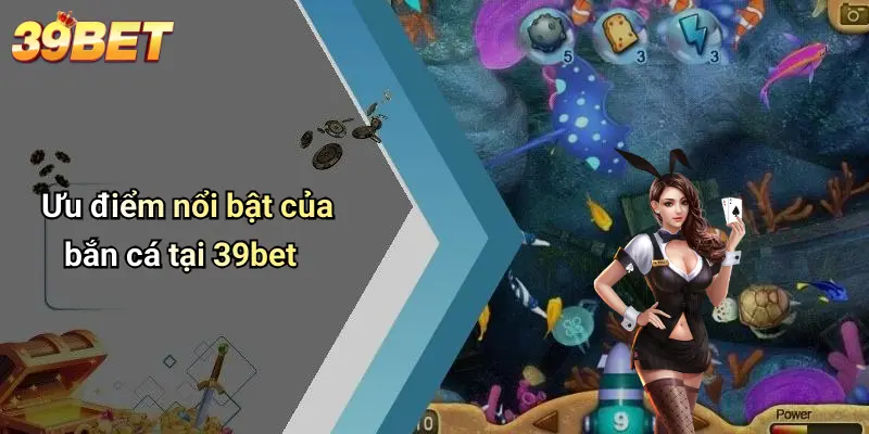 Bắn Cá 39BET 2 Bắn Cá 39BET